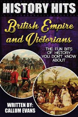 Book cover for The Fun Bits of History You Don't Know about British Empire and Victorians