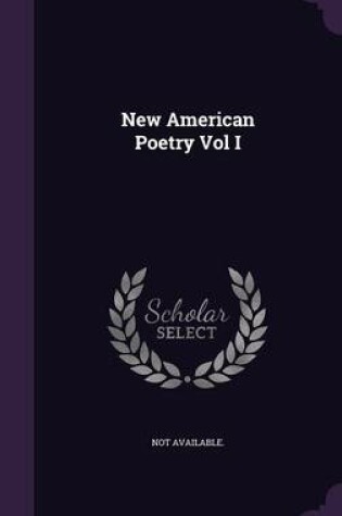 Cover of New American Poetry Vol I