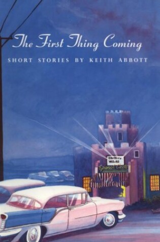 Cover of The First Thing Coming