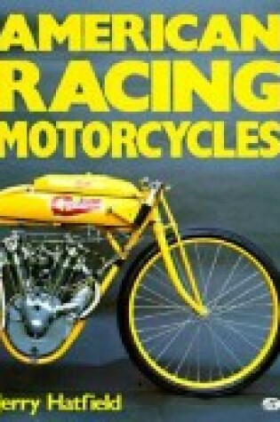 Cover of American Racing Motorcycles