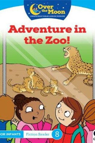 Cover of OVER THE MOON Adventure in the Zoo!