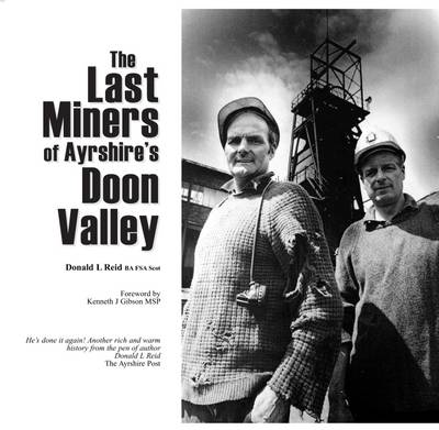 Book cover for The Last Miners of Ayrshire's Doon Valley