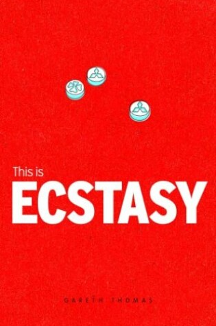 Cover of This is Ecstasy