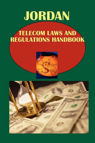 Cover of Jordan Telecom Laws and Regulations Handbook