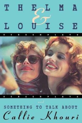 Cover of Thelma and Louise/Something to Talk About