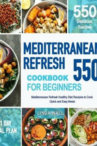 Cover of Mediterranean Refresh Cookbook For Beginners