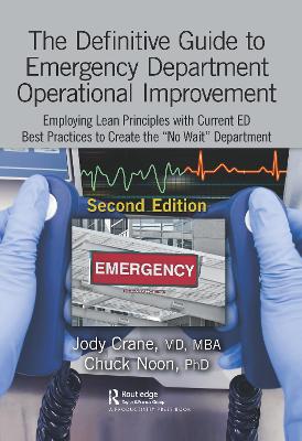 Book cover for The Definitive Guide to Emergency Department Operational Improvement