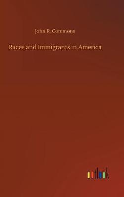 Book cover for Races and Immigrants in America