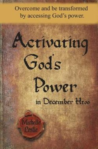 Cover of Activating God's Power in December Htoo