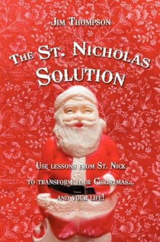 Cover of The St. Nicholas Solution