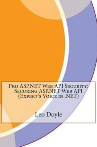 Cover of Pro ASP.Net Web API Security