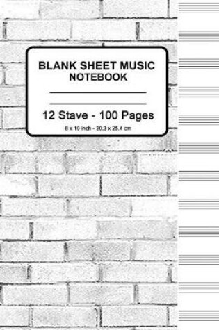 Cover of Blank Sheet Music Notebook - Gray Brick Wall