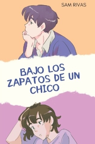 Cover of Bajo los zapatos de un chico