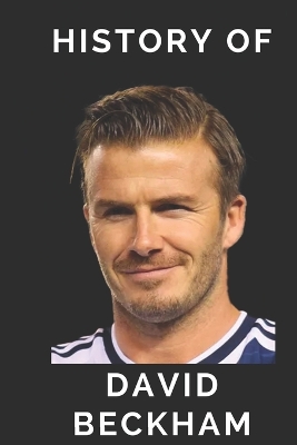 Book cover for History of David Beckham