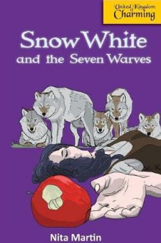 Cover of Snow White and the Seven Warves