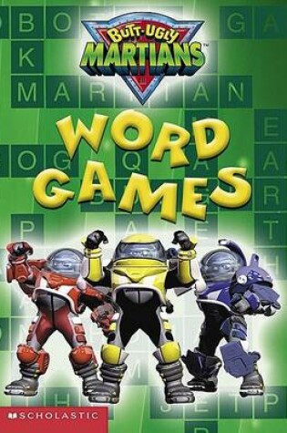 Cover of Butt-Ugly Martians Word Games