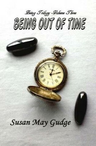 Cover of Being Out Of Time