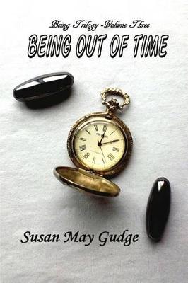 Book cover for Being Out Of Time