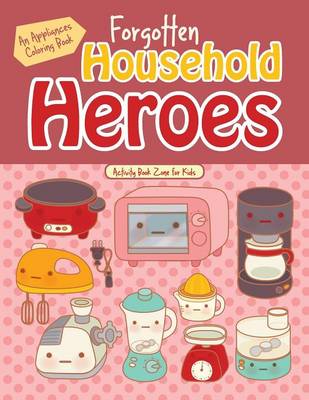 Book cover for Forgotten Household Heroes