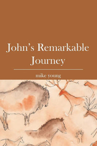 Cover of John's Remarkable Journey