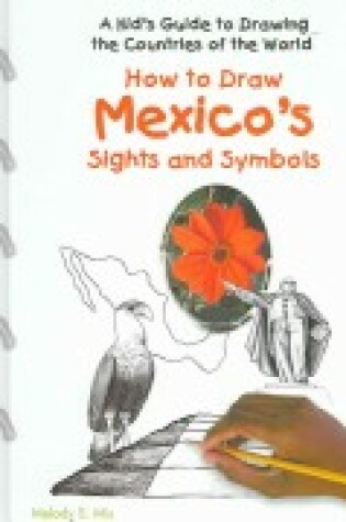 Cover of How to Draw Mexico's Sights and Symbols