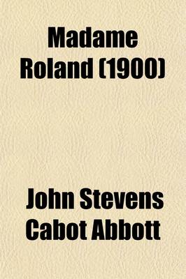 Book cover for Madame Roland (1900)