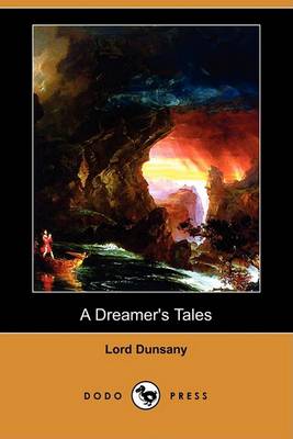 Book cover for A Dreamer's Tales (Dodo Press)