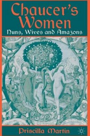 Cover of Chaucer's Women: Nuns, Wives and Amazons
