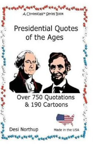 Cover of Presidential Quotes of the Ages