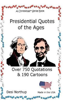 Book cover for Presidential Quotes of the Ages