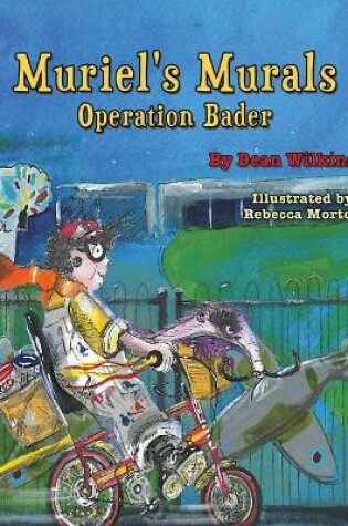 Cover of Muriel's Murals Operation Bader