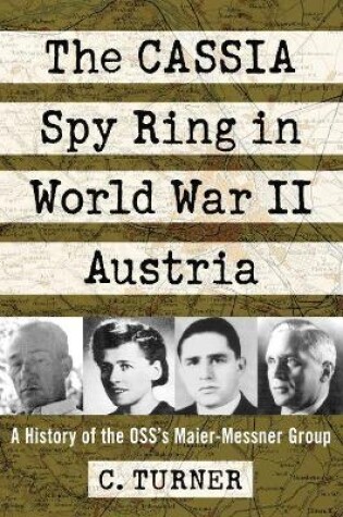 Cover of The CASSIA Spy Ring in World War II Austria