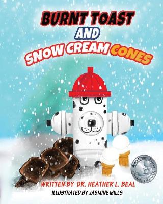 Book cover for Burnt Toast and Snow Cream Cones