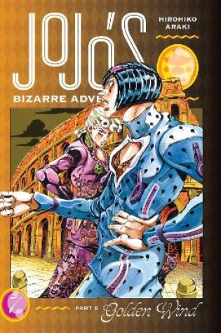 Cover of JoJo's Bizarre Adventure: Part 5--Golden Wind, Vol. 7