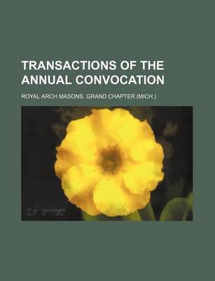 Book cover for Transactions of the Annual Convocation