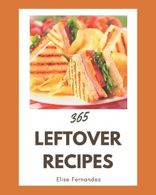 Book cover for 365 Leftover Recipes