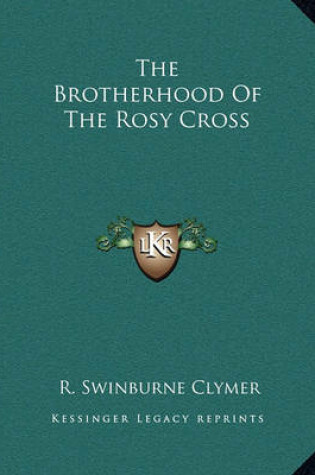 Cover of The Brotherhood of the Rosy Cross