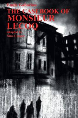 Book cover for The Casebook of Monsieur Lecoq