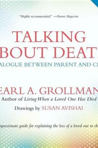 Cover of Talking about Death: A Dialogue Between Parent and Child