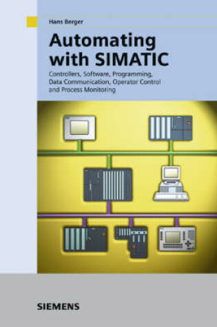 Cover of Integrated Automation with SIMATIC S7-300/400