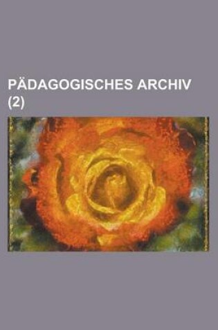 Cover of Padagogisches Archiv (2)