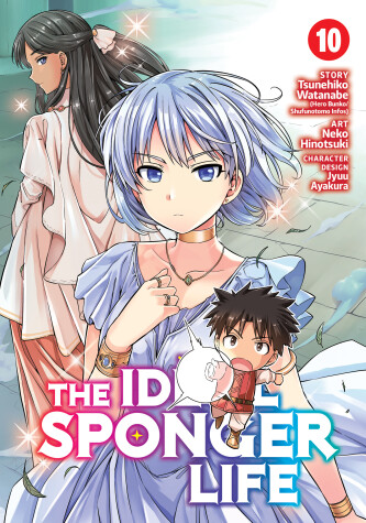 Book cover for The Ideal Sponger Life Vol. 10