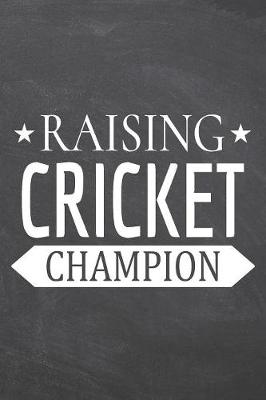 Book cover for Raising Cricket Champion