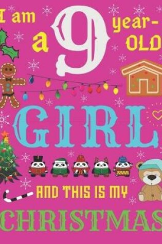 Cover of I Am a 9 Year-Old Girl and This Is My Christmas