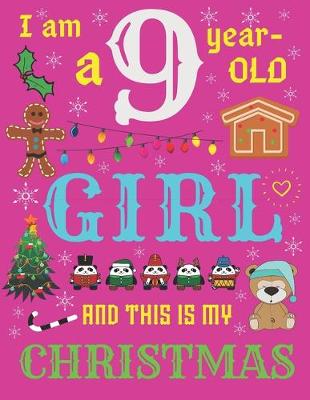 Book cover for I Am a 9 Year-Old Girl and This Is My Christmas
