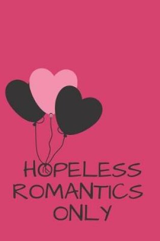 Cover of Hopeless Romantics Only Book Club Journal