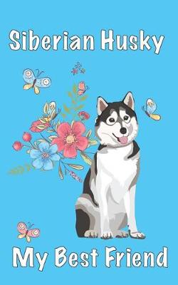 Book cover for Siberian Husky My Best Friend