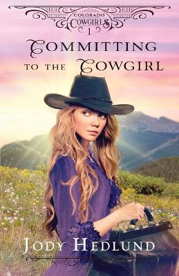 Book cover for Committing to the Cowgirl