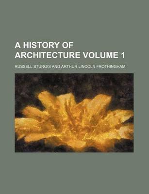 Book cover for A History of Architecture Volume 1