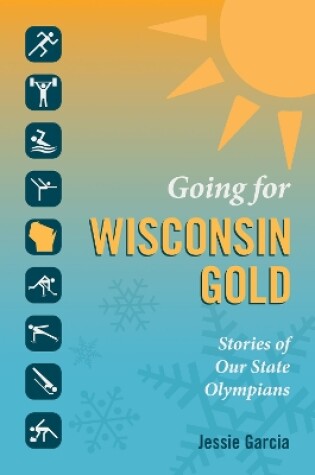 Cover of Going for Wisconsin Gold